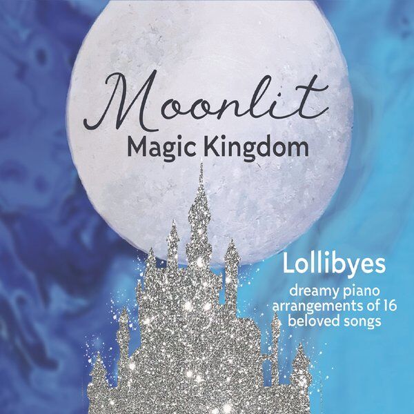 Cover art for Moonlit Magic Kingdom